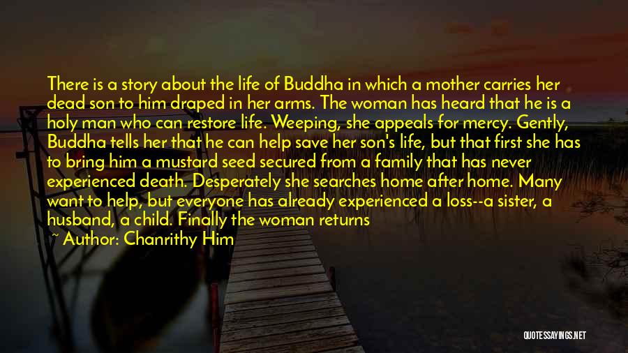 Weeping Buddha Quotes By Chanrithy Him