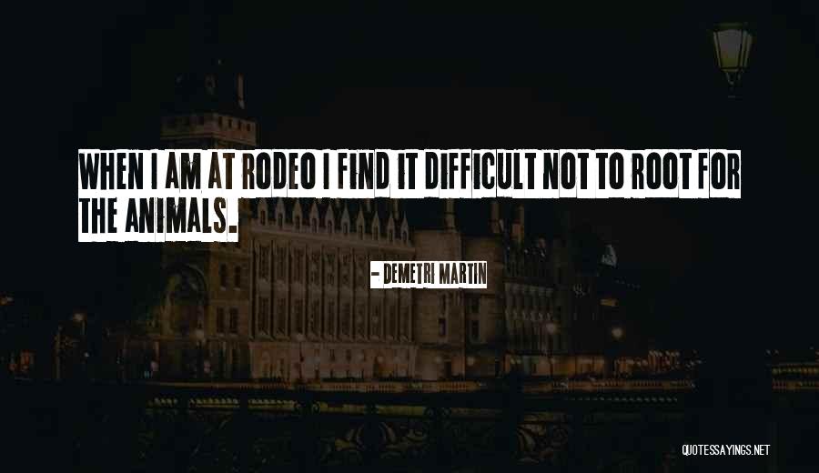 Weeping Father Quotes By Demetri Martin Weeping Father Quotes By Demetri Martin