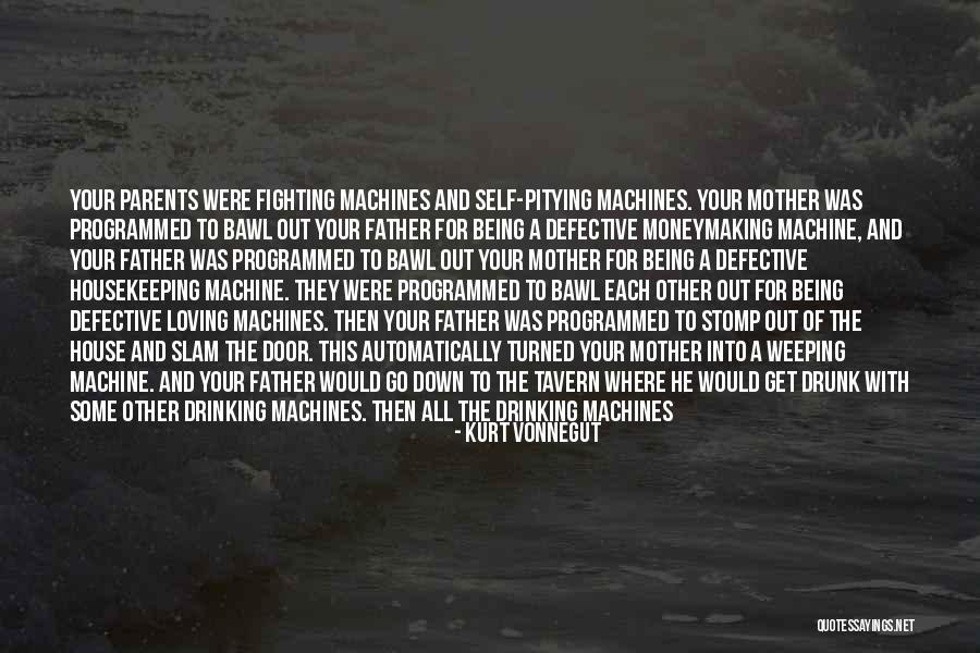 Weeping Father Quotes By Kurt Vonnegut Weeping Father Quotes By Kurt Vonnegut