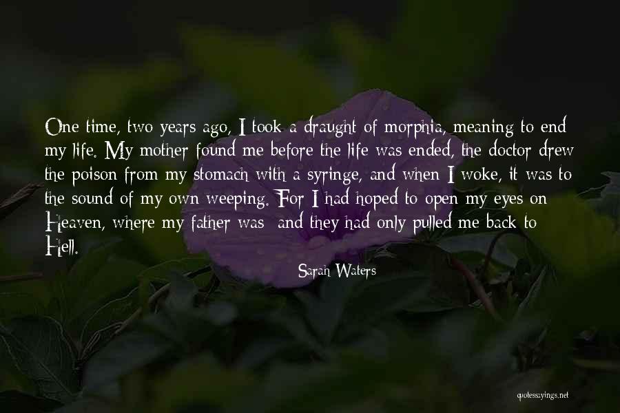 Weeping Father Quotes By Sarah Waters Weeping Father Quotes By Sarah Waters