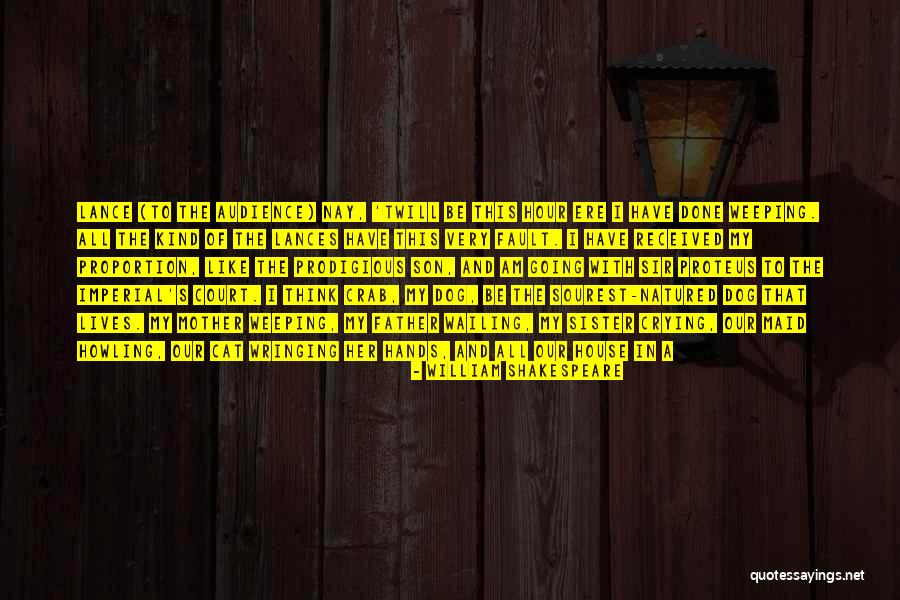 Weeping Father Quotes By William Shakespeare Weeping Father Quotes By William Shakespeare