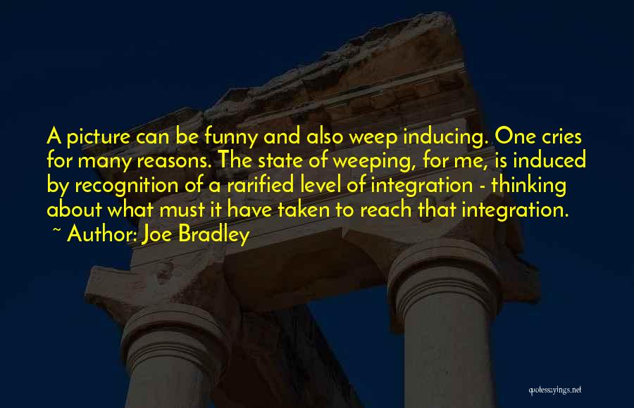 Weeping Quotes By Joe Bradley