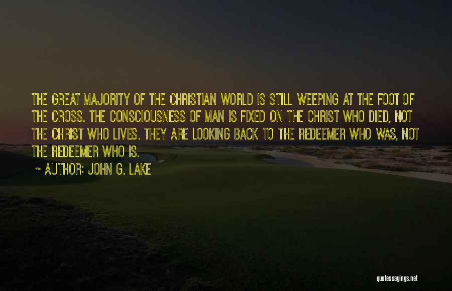 Weeping Quotes By John G. Lake