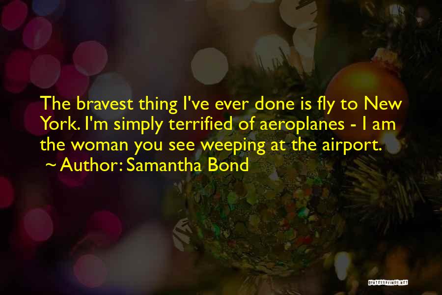 Weeping Quotes By Samantha Bond