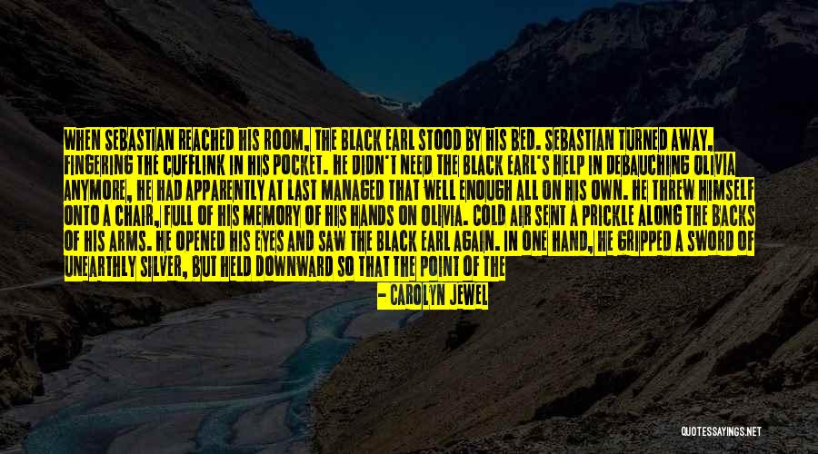 Weeping Soul Quotes By Carolyn Jewel Weeping Soul Quotes By Carolyn Jewel