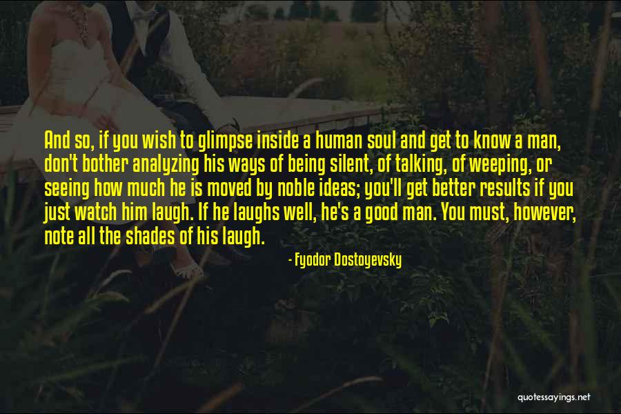 Weeping Soul Quotes By Fyodor Dostoyevsky Weeping Soul Quotes By Fyodor Dostoyevsky