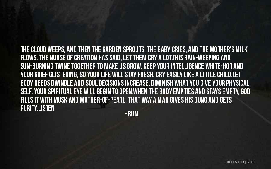 Weeping Soul Quotes By Rumi Weeping Soul Quotes By Rumi