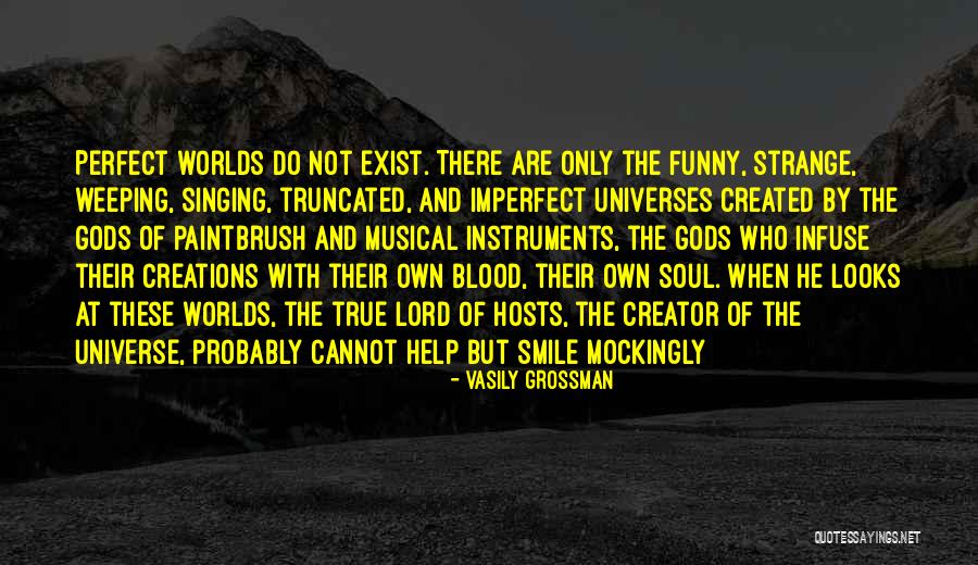 Weeping Soul Quotes By Vasily Grossman Weeping Soul Quotes By Vasily Grossman