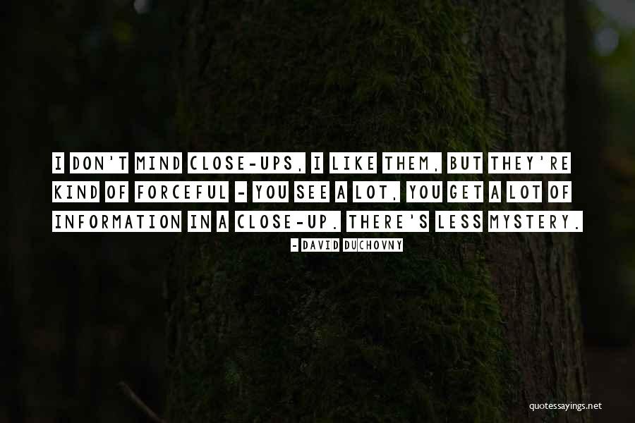 Weerasak Kansanoh Quotes By David Duchovny Weerasak Kansanoh Quotes By David Duchovny