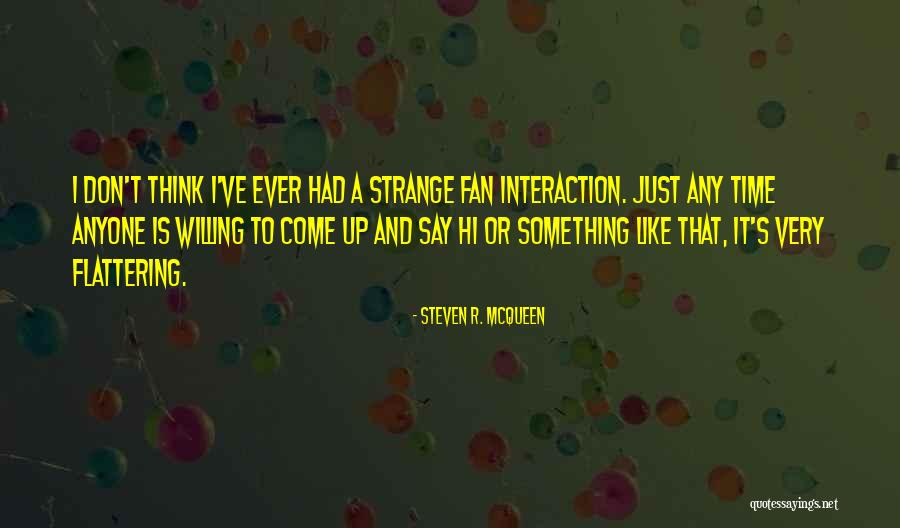 Weesner Big Quotes By Steven R. McQueen Weesner Big Quotes By Steven R. McQueen