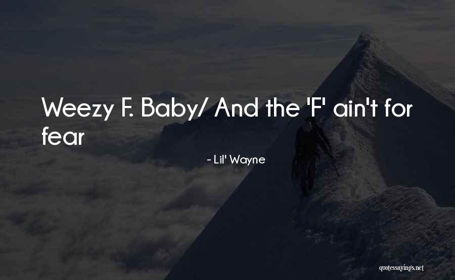 Weezy Baby Quotes By Lil' Wayne Weezy Baby Quotes By Lil' Wayne