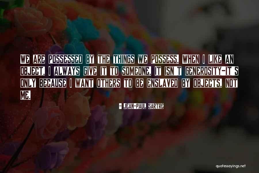 Wegdan Rashad Quotes By Jean-Paul Sartre Wegdan Rashad Quotes By Jean-Paul Sartre