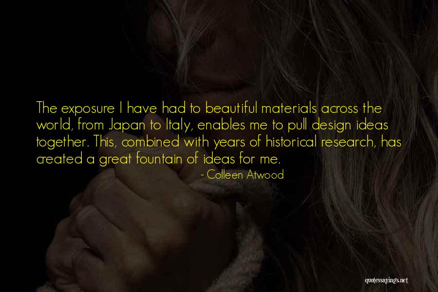 Wegerer Quotes By Colleen Atwood Wegerer Quotes By Colleen Atwood