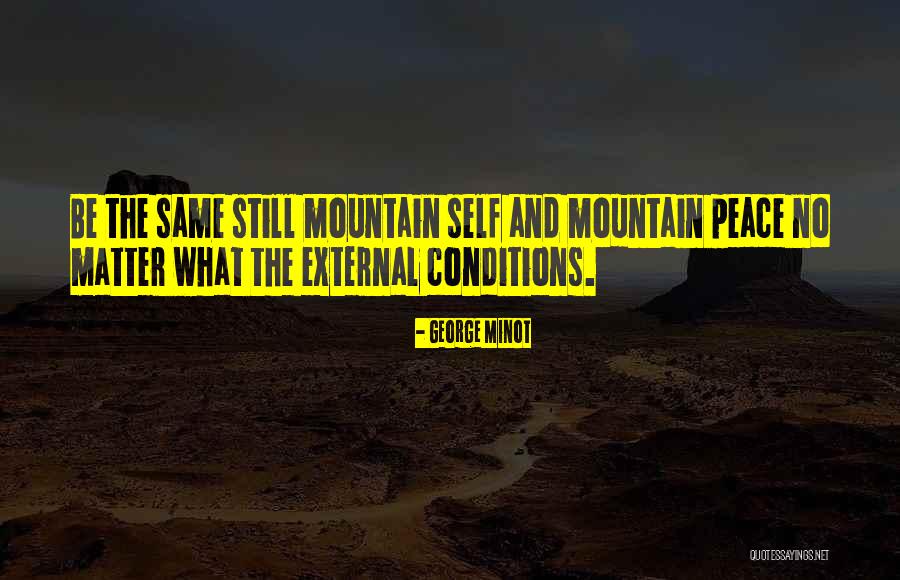 Wegertseder Quotes By George Minot Wegertseder Quotes By George Minot