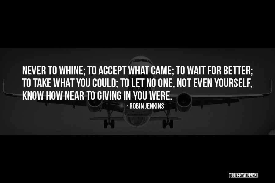Weggemans Wedde Quotes By Robin Jenkins Weggemans Wedde Quotes By Robin Jenkins
