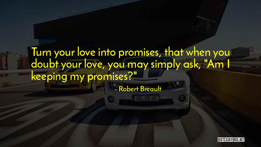 Wegierski Slodki Quotes By Robert Breault Wegierski Slodki Quotes By Robert Breault