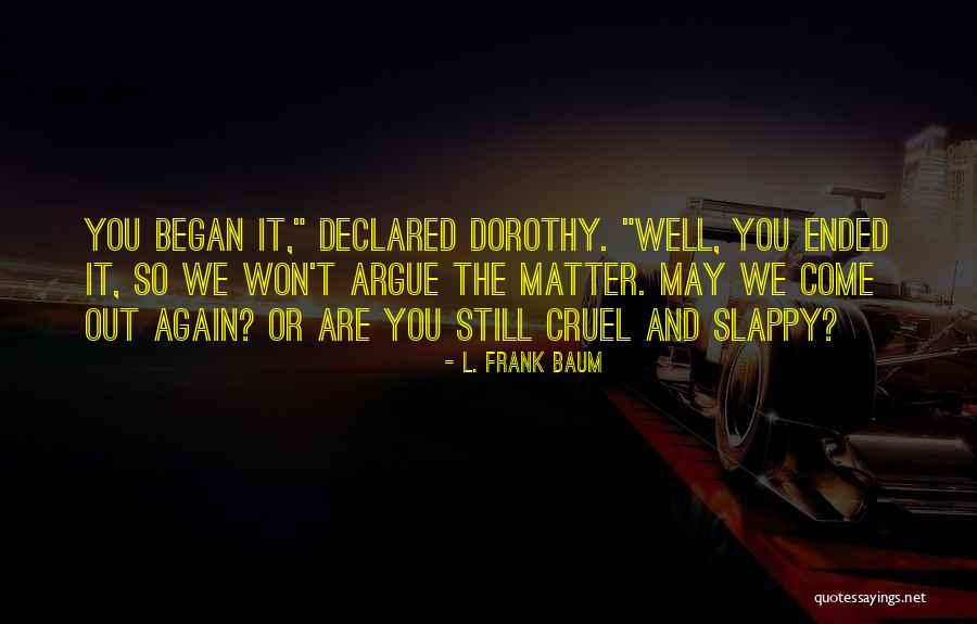 Weglarz Company Quotes By L. Frank Baum Weglarz Company Quotes By L. Frank Baum