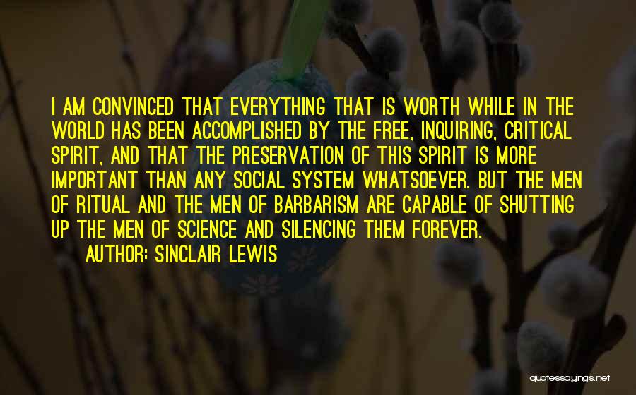 Weglarz Sugarmakers Quotes By Sinclair Lewis