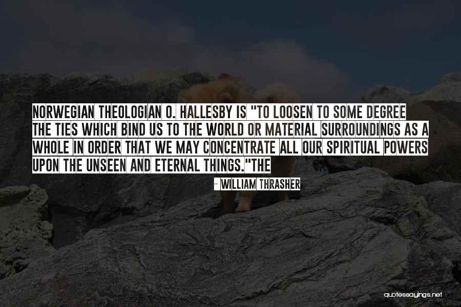 Weglein Brothers Quotes By William Thrasher Weglein Brothers Quotes By William Thrasher