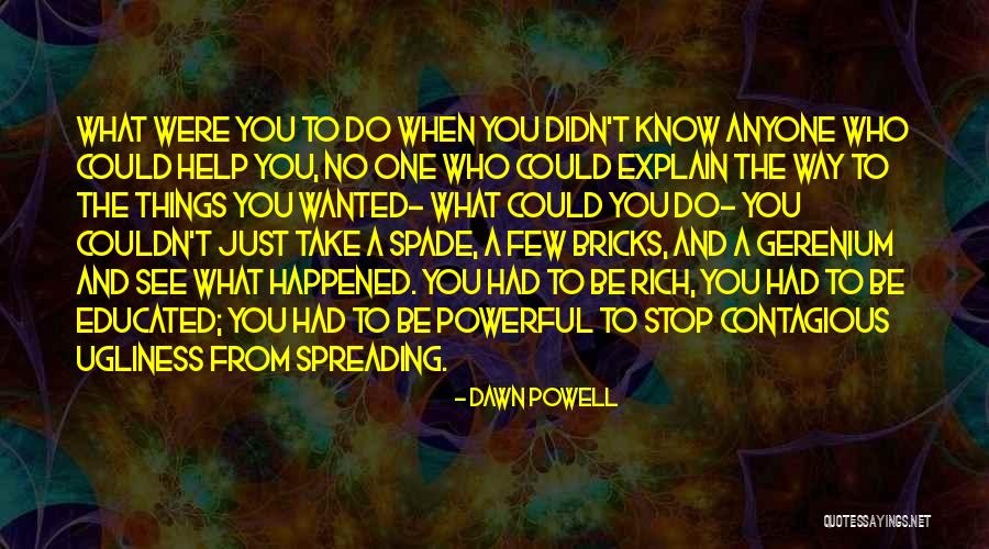 Wehenkel Quotes By Dawn Powell Wehenkel Quotes By Dawn Powell