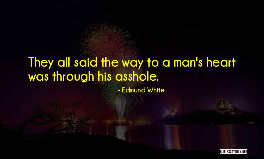 Wehrenberg Theater Quotes By Edmund White Wehrenberg Theater Quotes By Edmund White