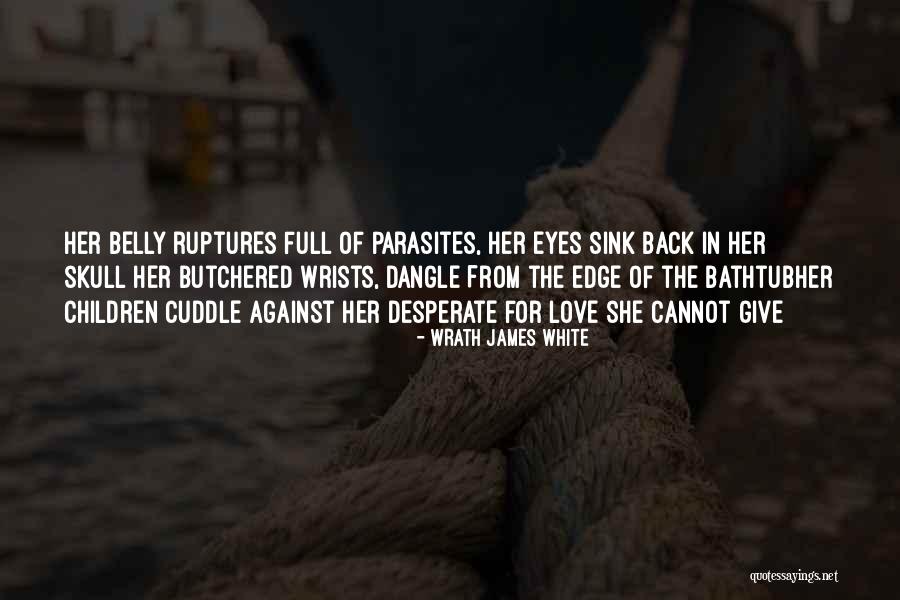 Wehrlos Film Quotes By Wrath James White Wehrlos Film Quotes By Wrath James White
