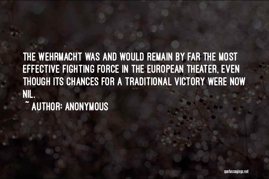 Wehrmacht Quotes By Anonymous