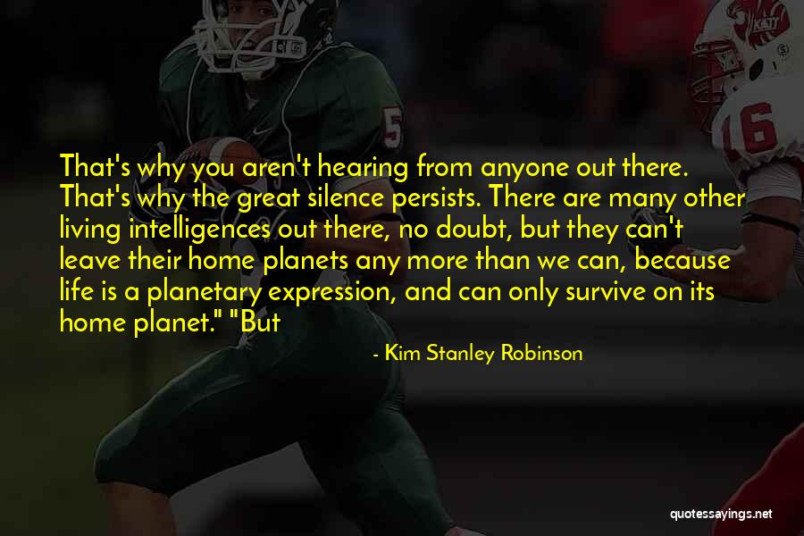 Weht Evansville Quotes By Kim Stanley Robinson Weht Evansville Quotes By Kim Stanley Robinson