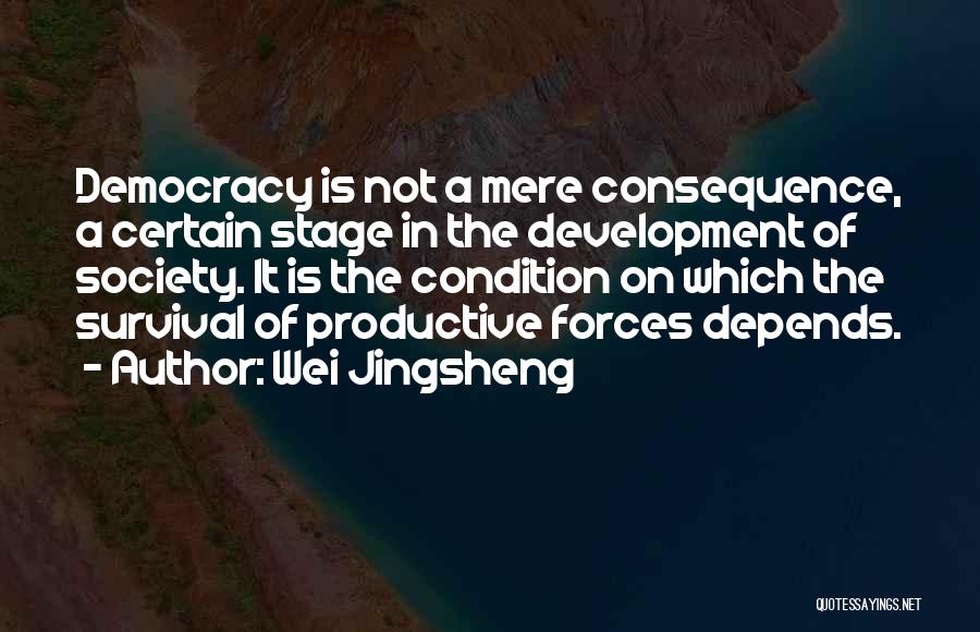 Wei Jingsheng Quotes 1319229