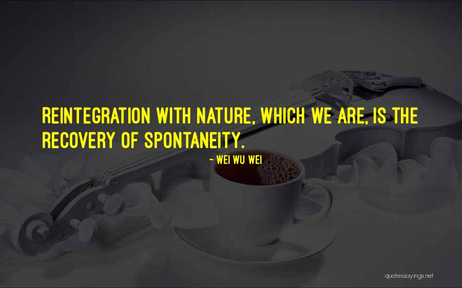 Wei Wu He Quotes By Wei Wu Wei Wei Wu He Quotes By Wei Wu Wei