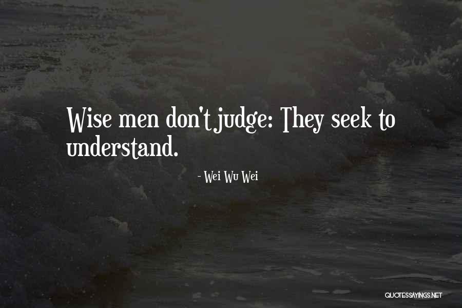 Wei Wu He Quotes By Wei Wu Wei Wei Wu He Quotes By Wei Wu Wei