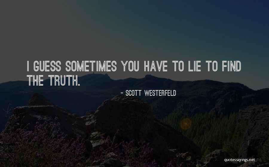 Weibert Russia Quotes By Scott Westerfeld Weibert Russia Quotes By Scott Westerfeld