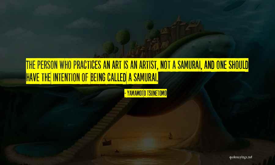 Weiblichen Geschlechts Quotes By Yamamoto Tsunetomo Weiblichen Geschlechts Quotes By Yamamoto Tsunetomo
