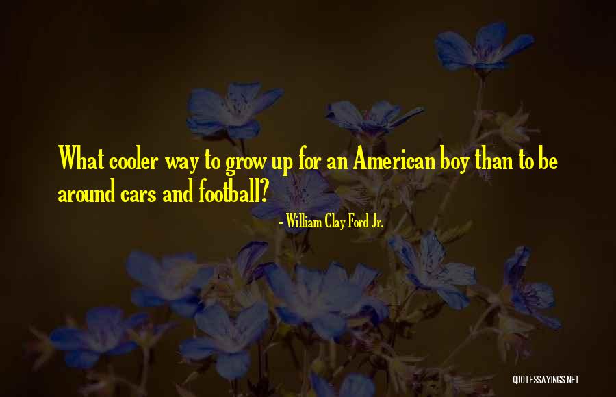 Weidenfeld Nicolson Quotes By William Clay Ford Jr. Weidenfeld Nicolson Quotes By William Clay Ford Jr.
