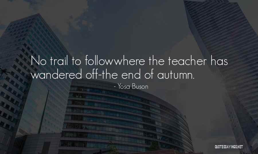 Weidenfeld Nicolson Quotes By Yosa Buson Weidenfeld Nicolson Quotes By Yosa Buson