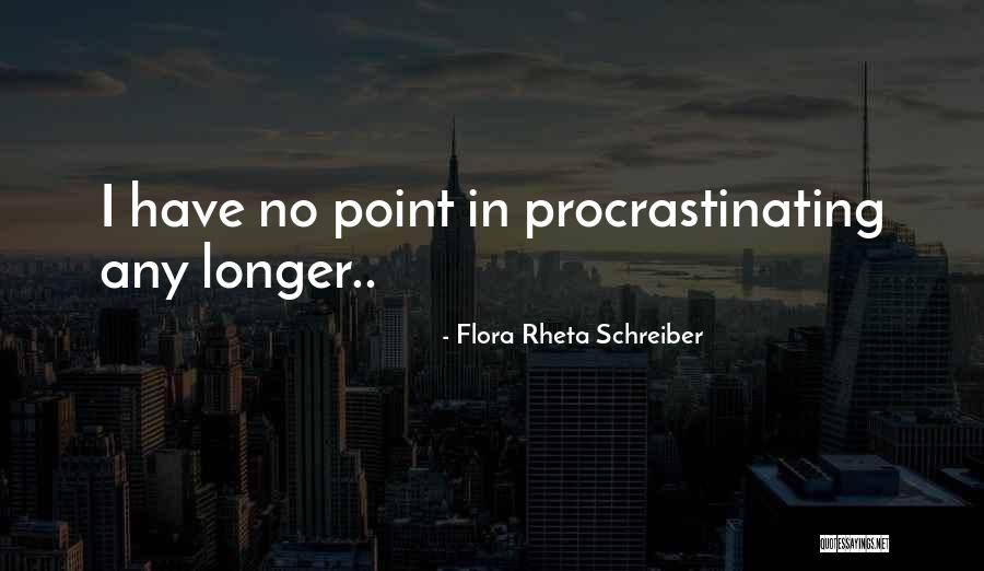 Weidhaas Tours Quotes By Flora Rheta Schreiber Weidhaas Tours Quotes By Flora Rheta Schreiber