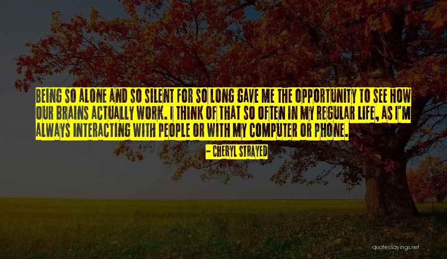 Weidlich Brothers Quotes By Cheryl Strayed Weidlich Brothers Quotes By Cheryl Strayed