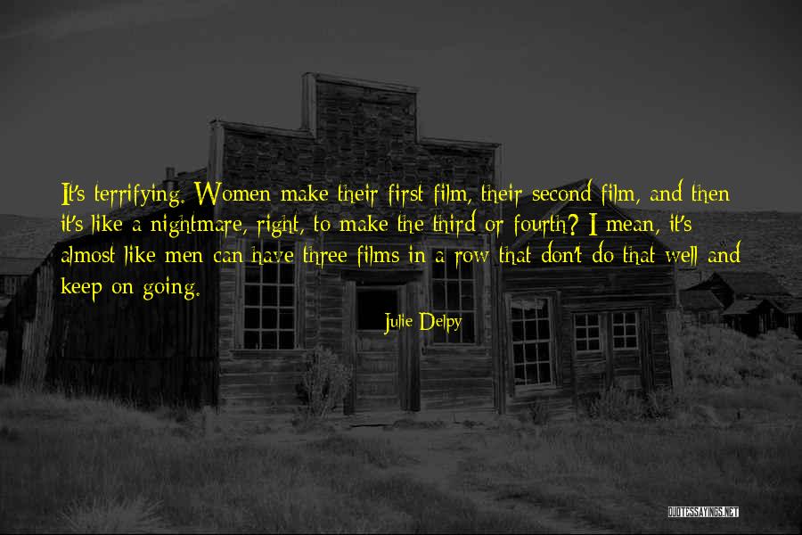 Weidlich Brothers Quotes By Julie Delpy Weidlich Brothers Quotes By Julie Delpy