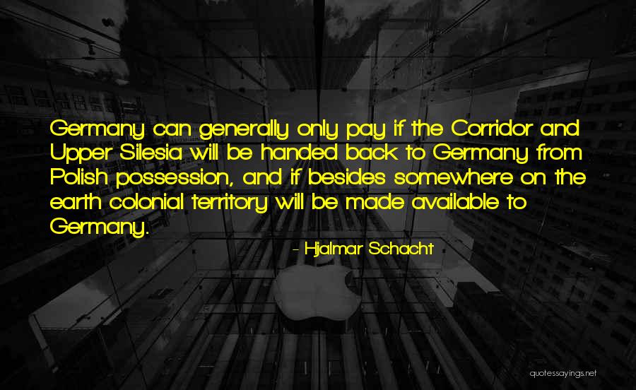 Weidling Nazi Quotes By Hjalmar Schacht Weidling Nazi Quotes By Hjalmar Schacht