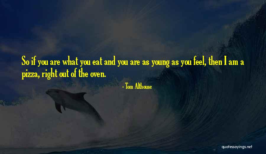 Weidlingau Quotes By Tom Althouse Weidlingau Quotes By Tom Althouse