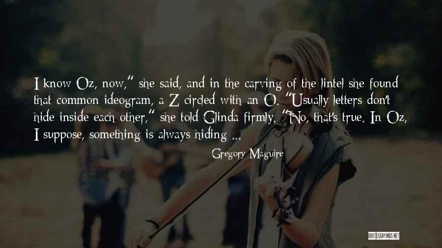 Weidner Resident Quotes By Gregory Maguire Weidner Resident Quotes By Gregory Maguire