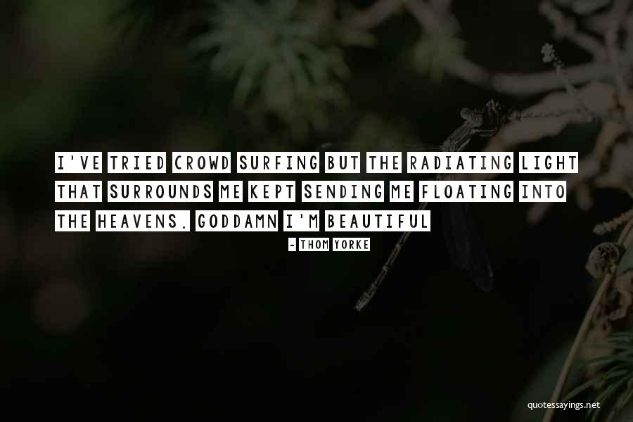 Weienistspin Quotes By Thom Yorke Weienistspin Quotes By Thom Yorke