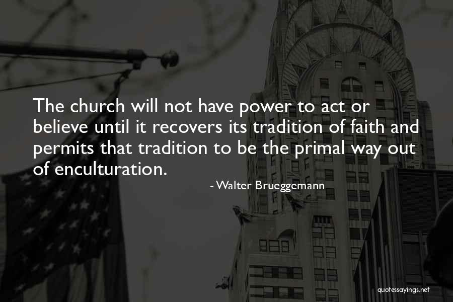Weigand Combat Quotes By Walter Brueggemann Weigand Combat Quotes By Walter Brueggemann