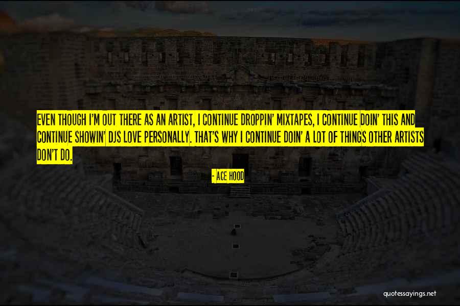 Weigeltaspis Quotes By Ace Hood Weigeltaspis Quotes By Ace Hood