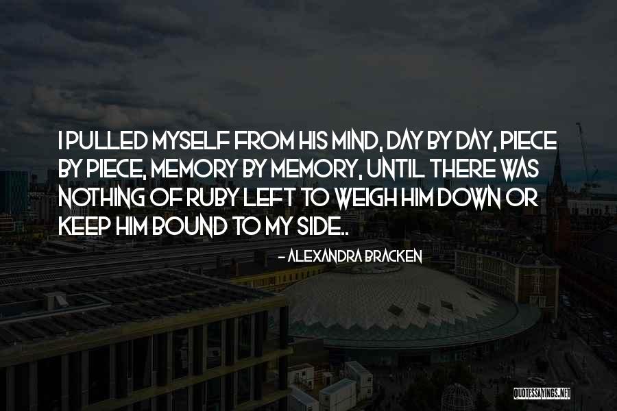 Weigh Me Down Quotes By Alexandra Bracken