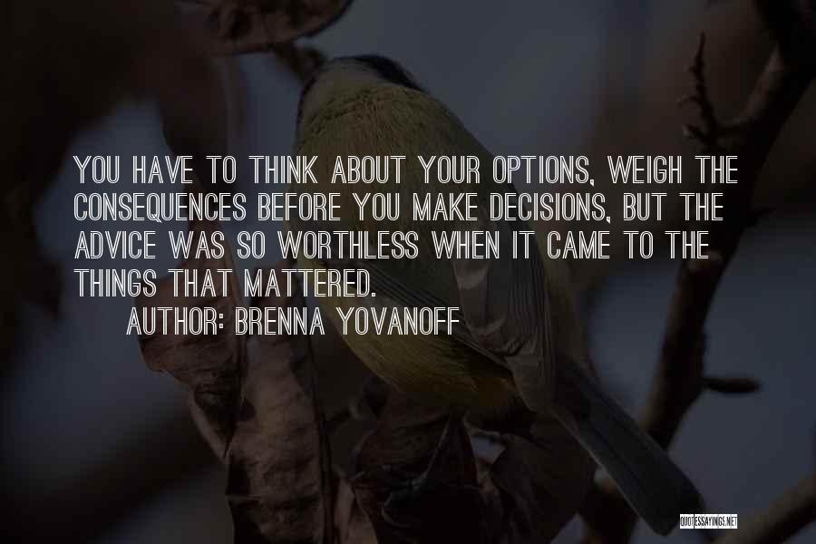 Weigh Your Options Quotes By Brenna Yovanoff