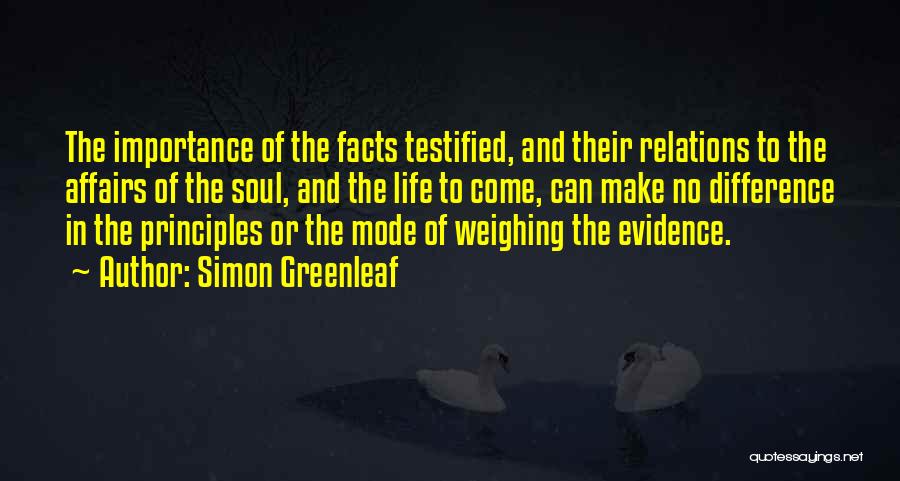 Weighing The Facts Quotes By Simon Greenleaf