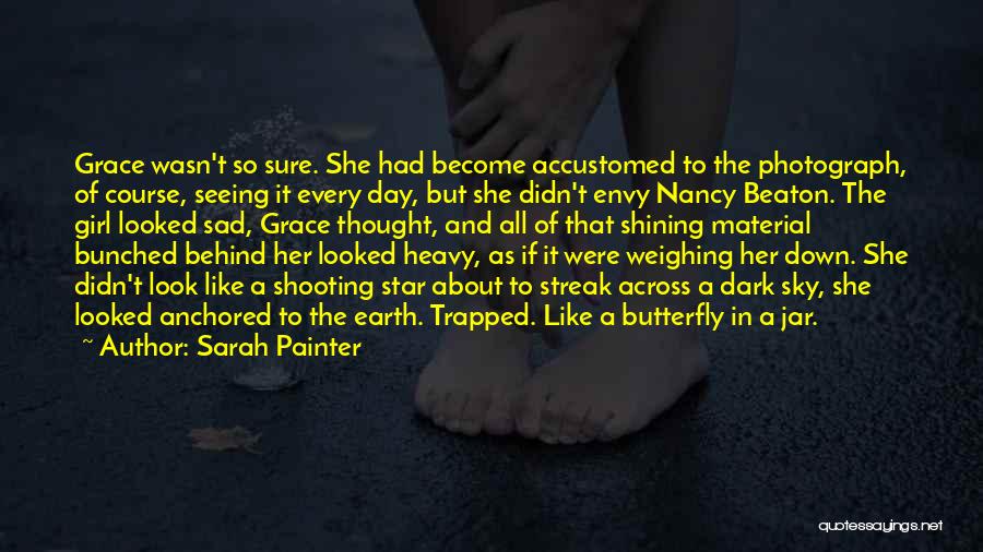 Weighing You Down Quotes By Sarah Painter