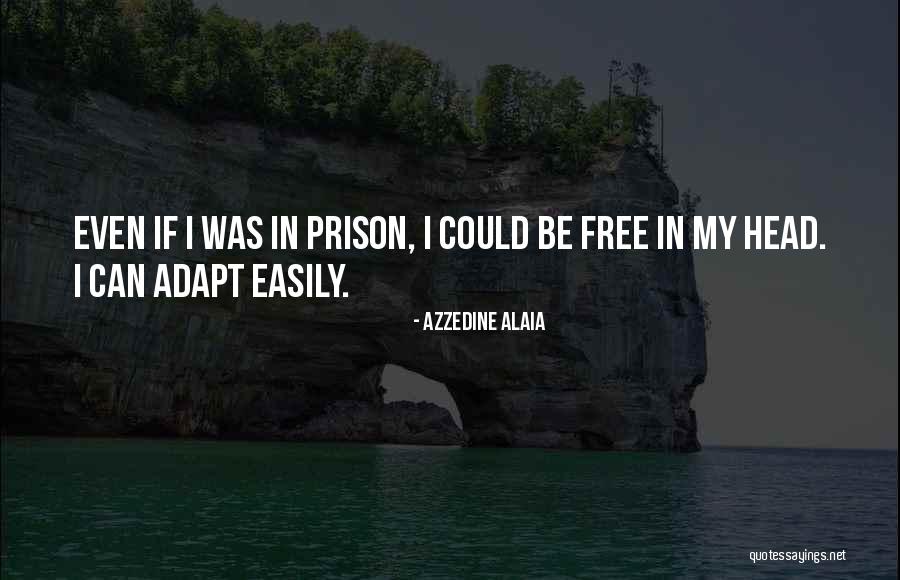 Weighst Quotes By Azzedine Alaia Weighst Quotes By Azzedine Alaia