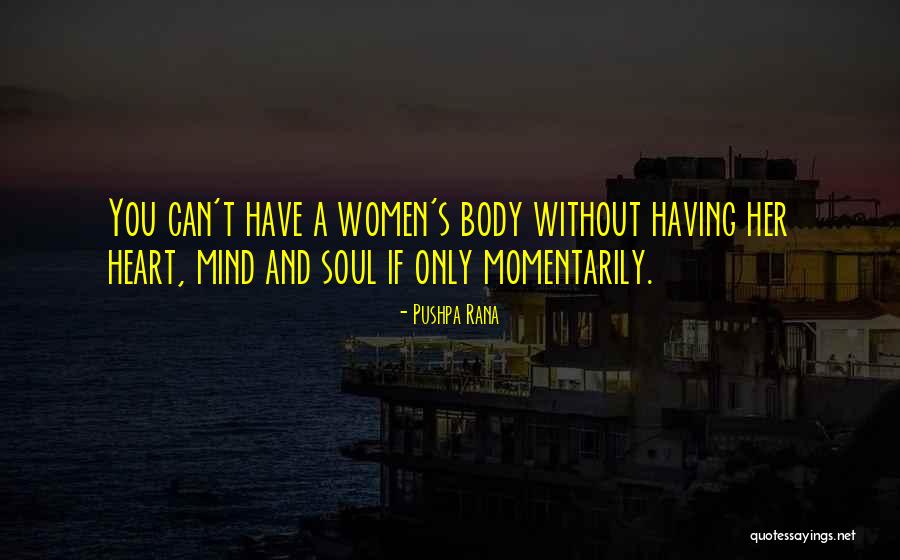 Weighst Quotes By Pushpa Rana Weighst Quotes By Pushpa Rana